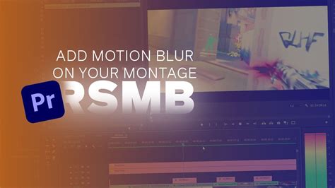 Настройка параметров эффекта RSMB в редакторе Adobe Premiere